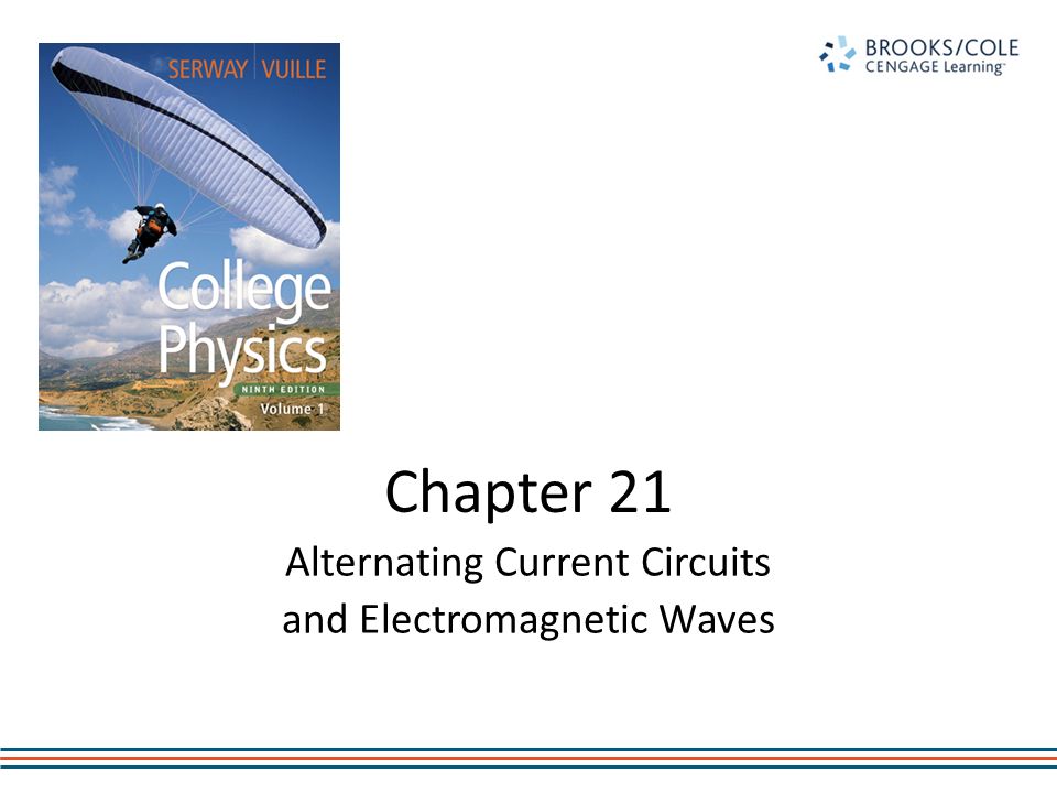 Alternating Current Circuits and Electromagnetic Waves