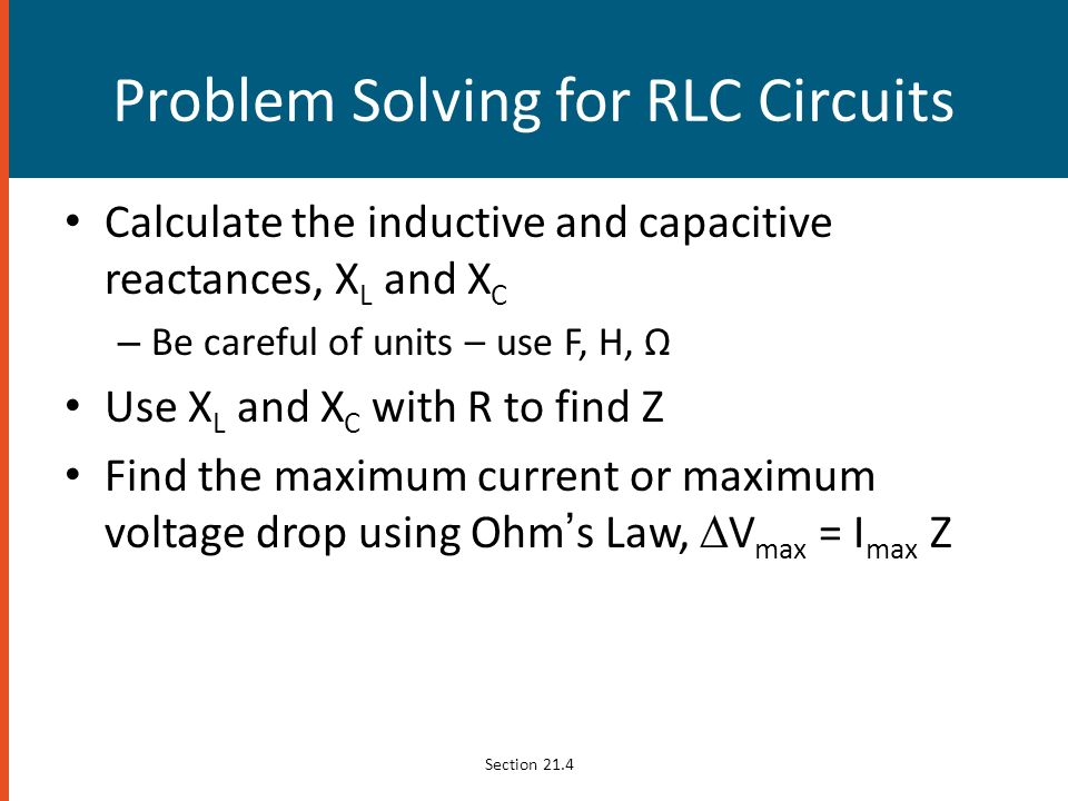 Problem Solving for RLC Circuits