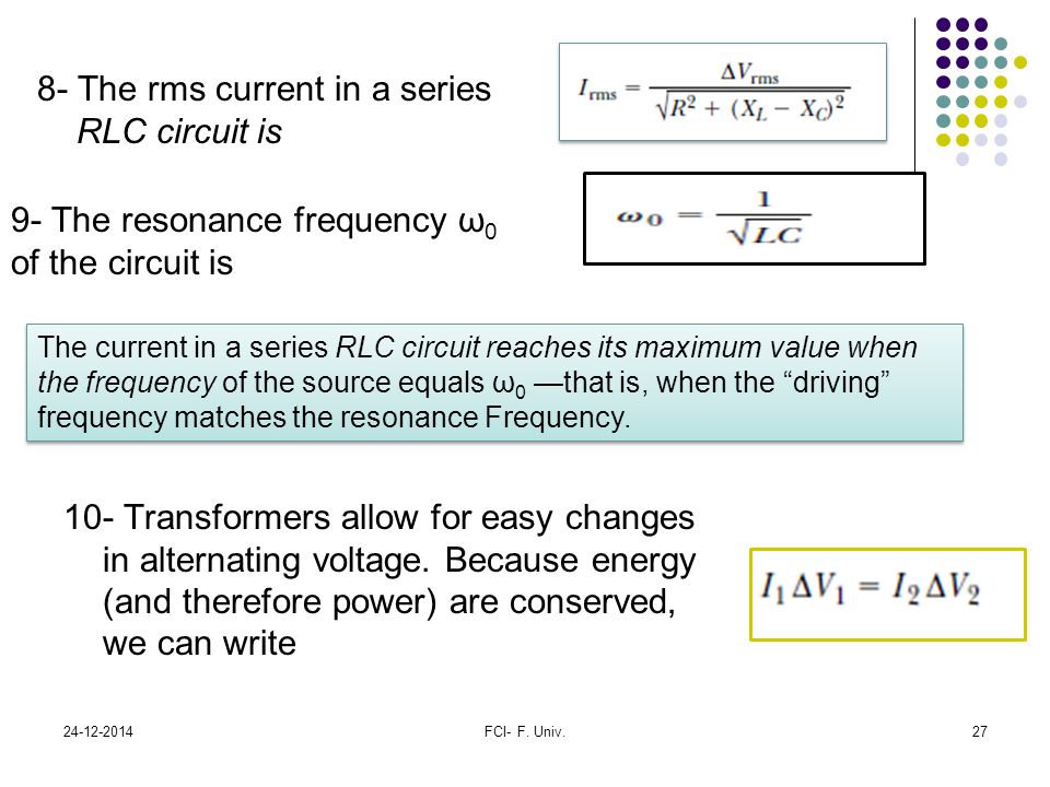 8- The rms current in a series RLC circuit is