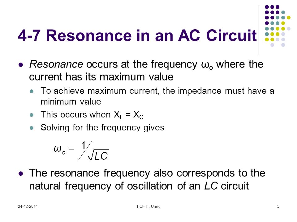 4-7 Resonance in an AC Circuit