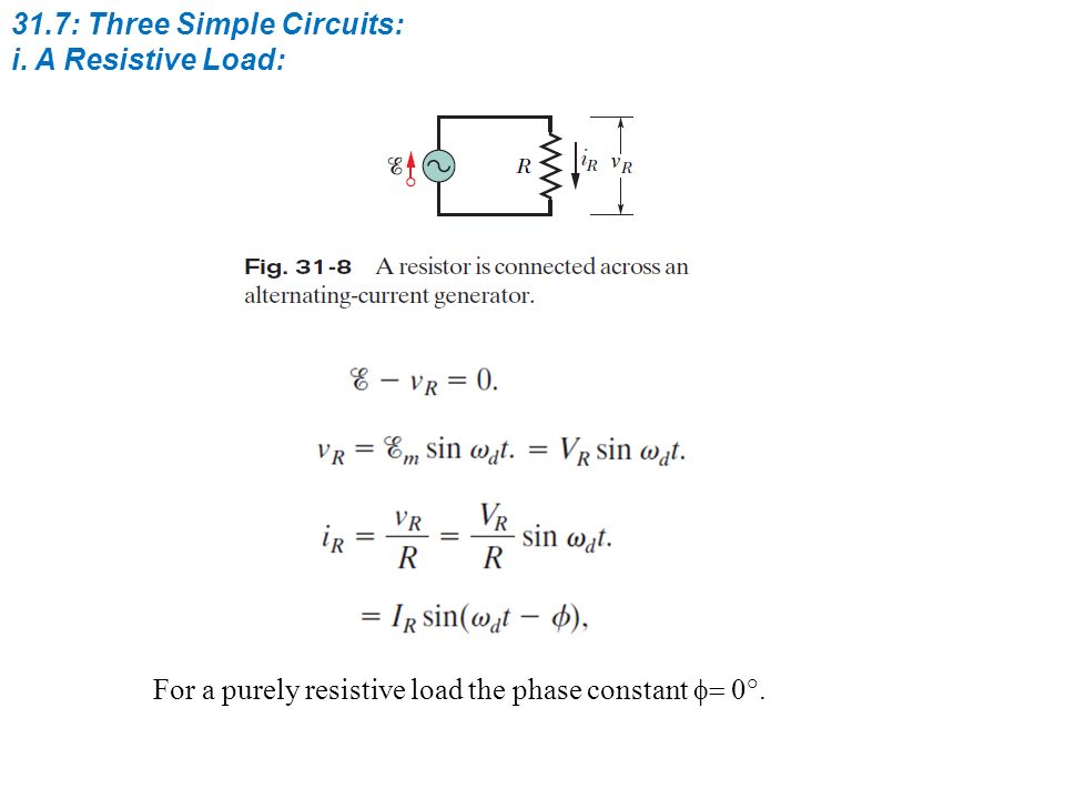 31.7: Three Simple Circuits:
