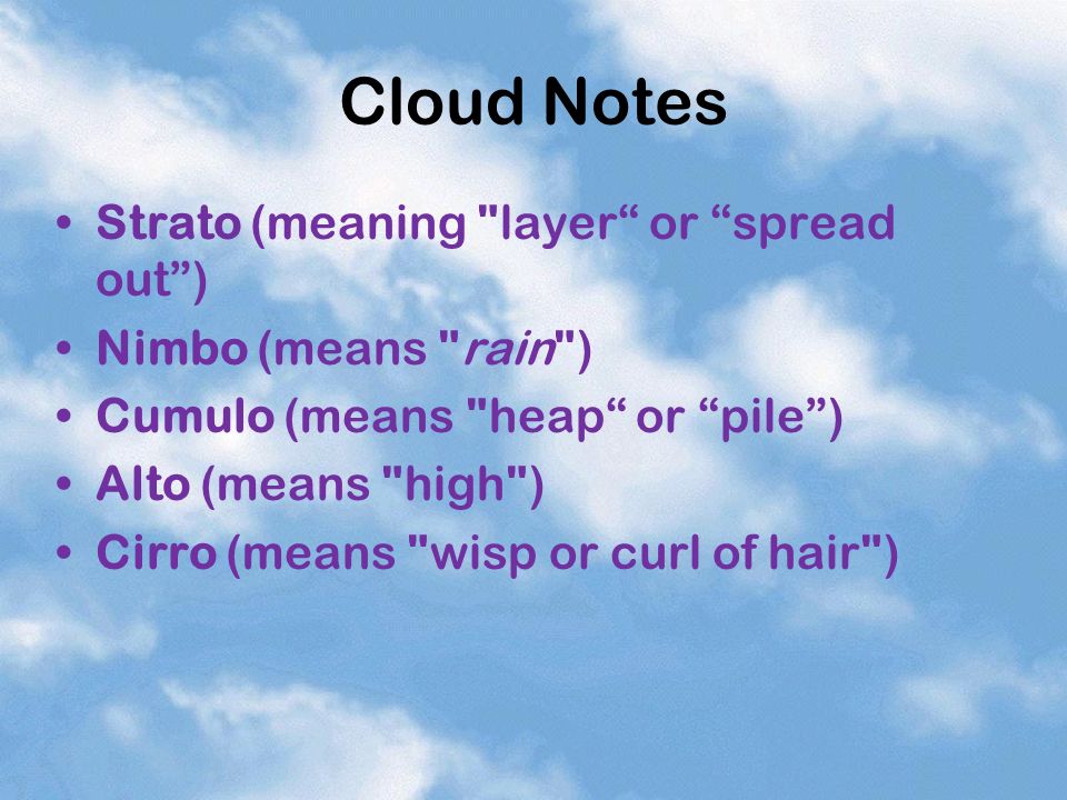 Cloud Notes Strato (meaning layer or spread out )