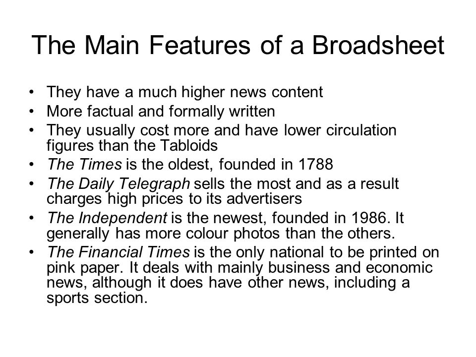 The Main Features of a Broadsheet