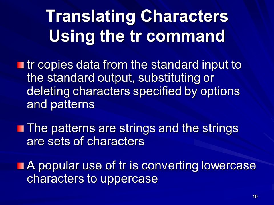 Translating Characters Using the tr command