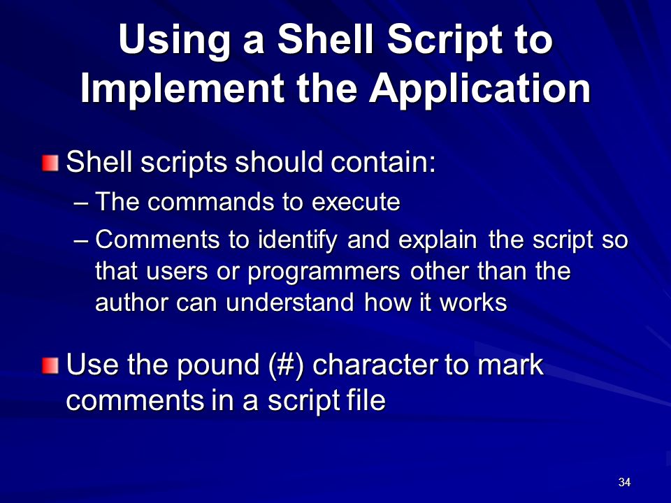 Using a Shell Script to Implement the Application