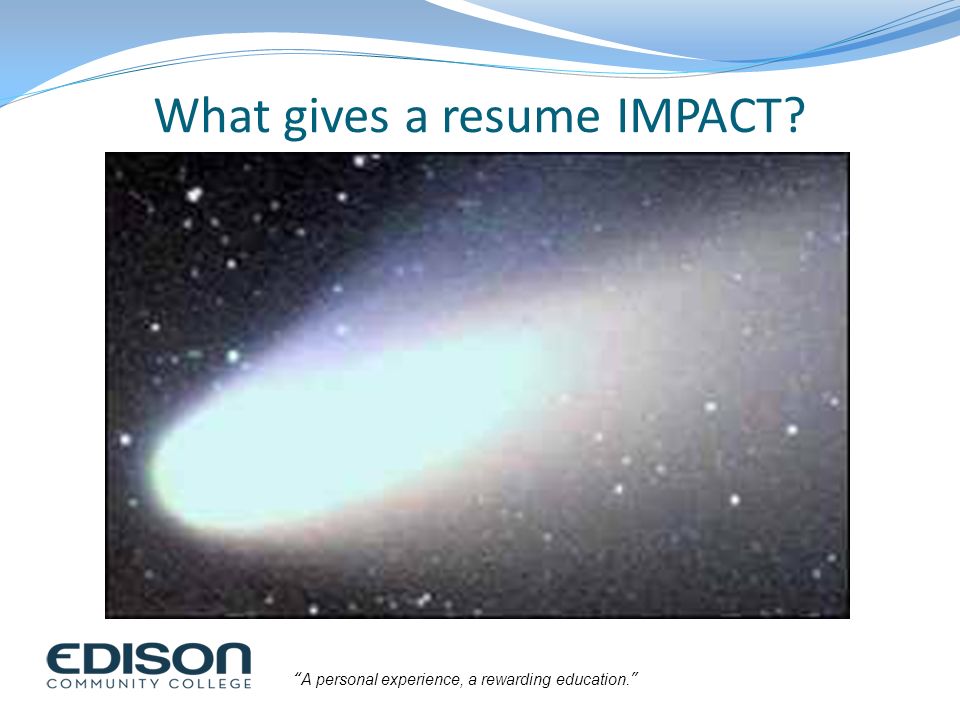 What gives a resume IMPACT