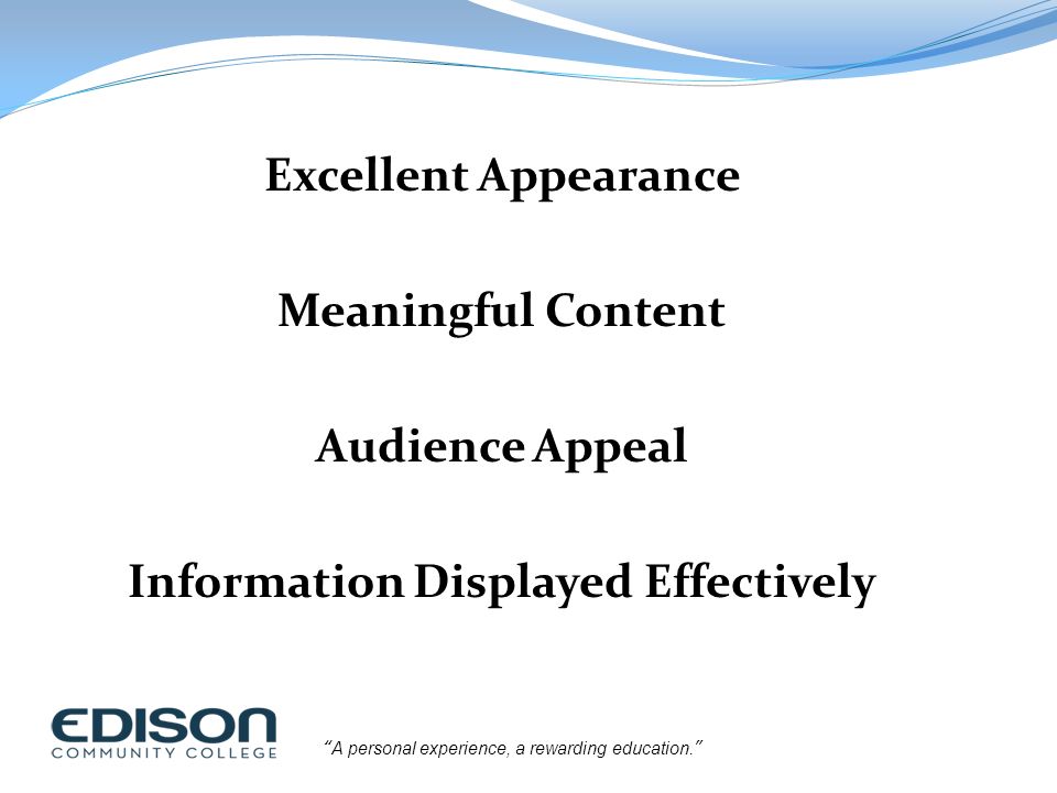 Excellent Appearance Meaningful Content Audience Appeal Information Displayed Effectively