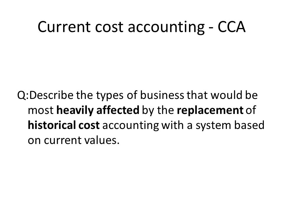 Current cost accounting - CCA