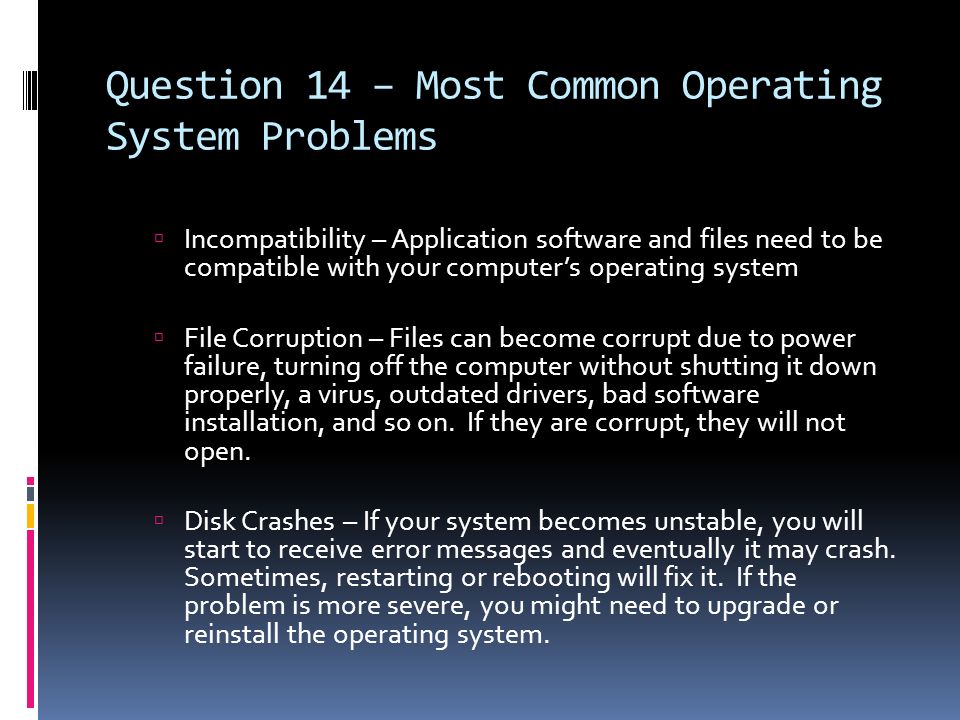 Question 14 – Most Common Operating System Problems