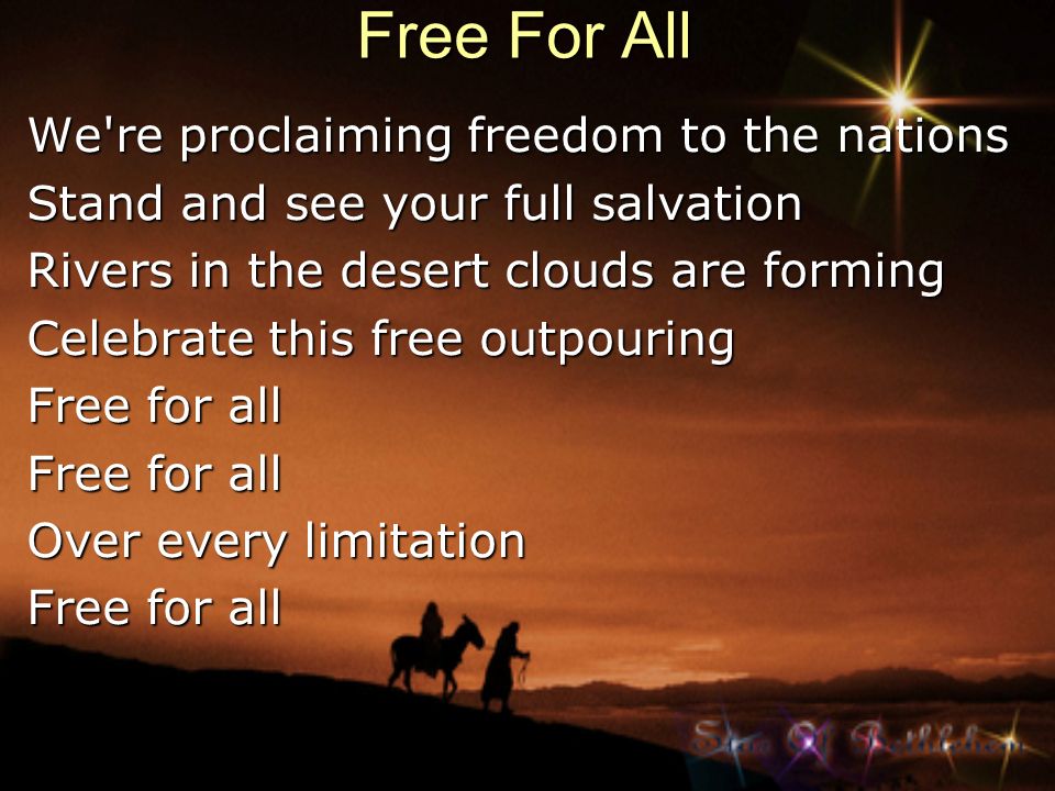 Free For All We re proclaiming freedom to the nations