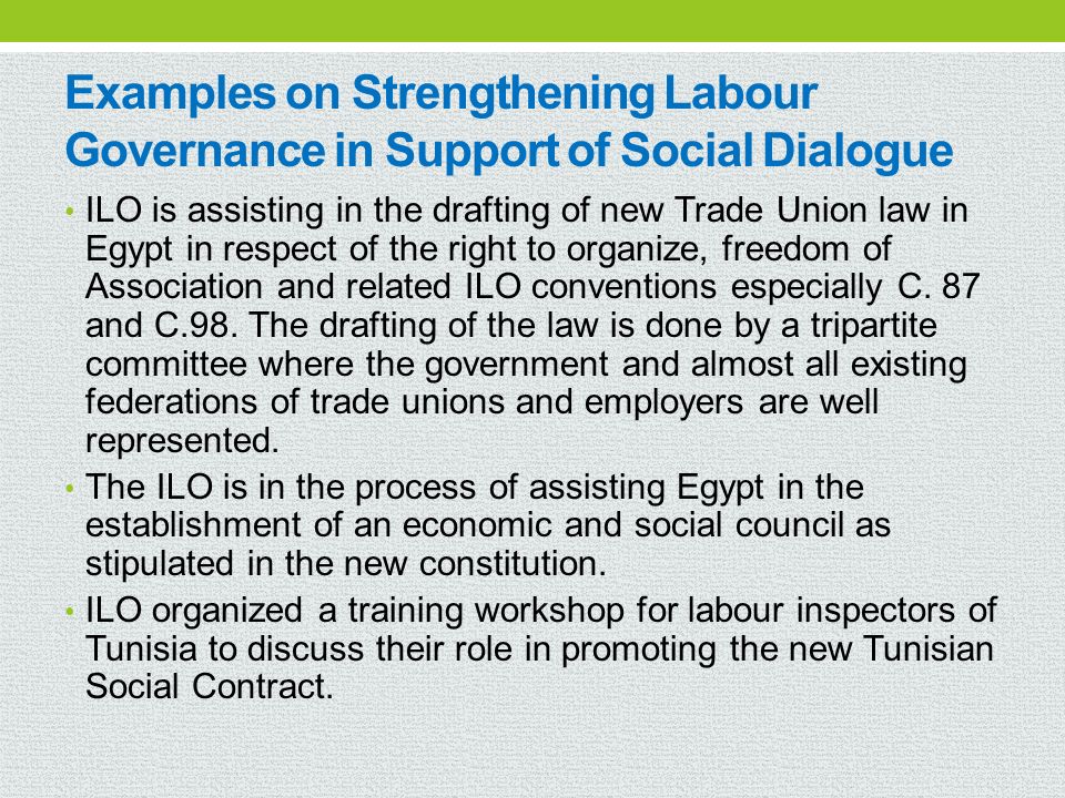 Examples on Strengthening Labour Governance in Support of Social Dialogue