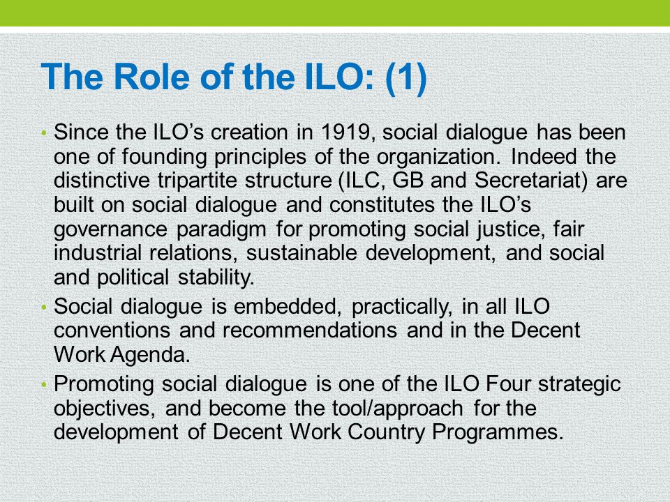 The Role of the ILO: (1)