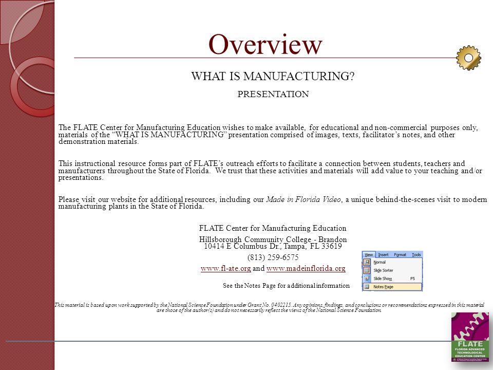 Overview WHAT IS MANUFACTURING PRESENTATION