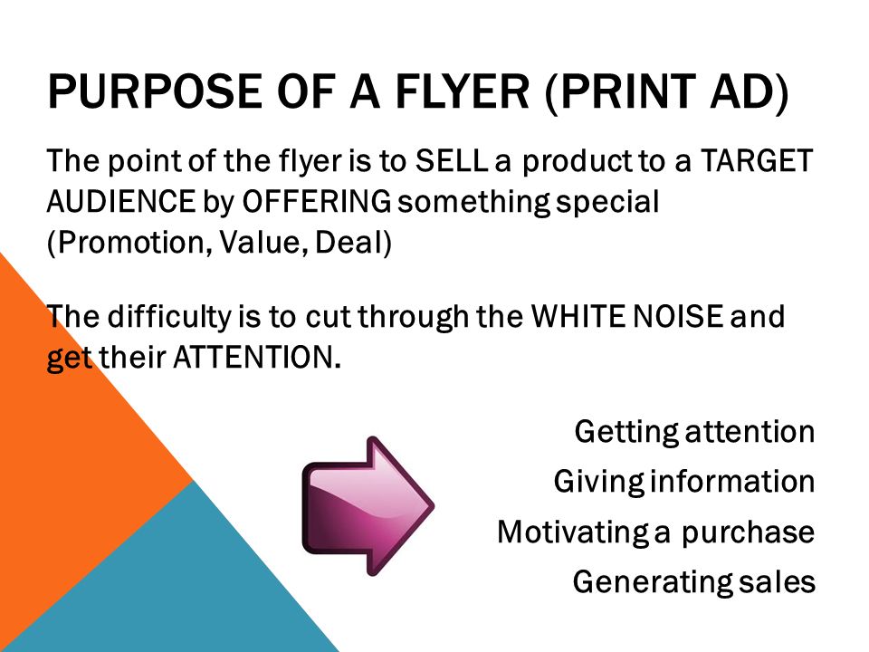 purpose of a flyer (print ad)