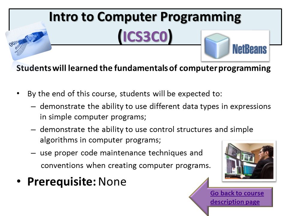 Intro to Computer Programming (ICS3C0)