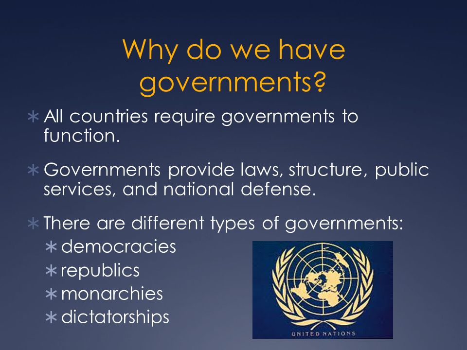Why do we have governments