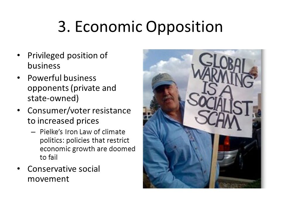 3. Economic Opposition Privileged position of business