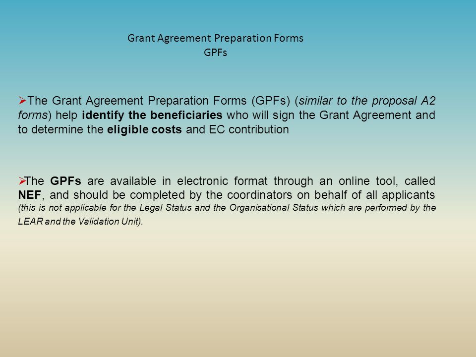 Grant Agreement Preparation Forms GPFs