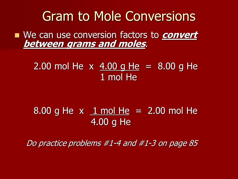 Gram to Mole Conversions
