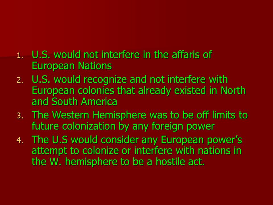 U.S. would not interfere in the affaris of European Nations