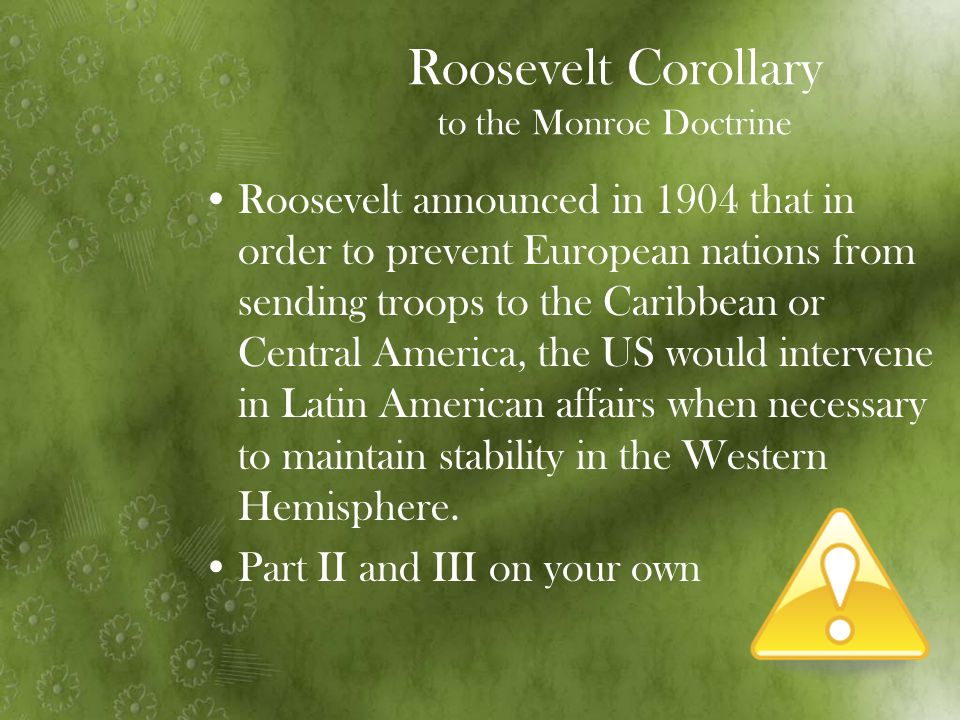 Roosevelt Corollary to the Monroe Doctrine