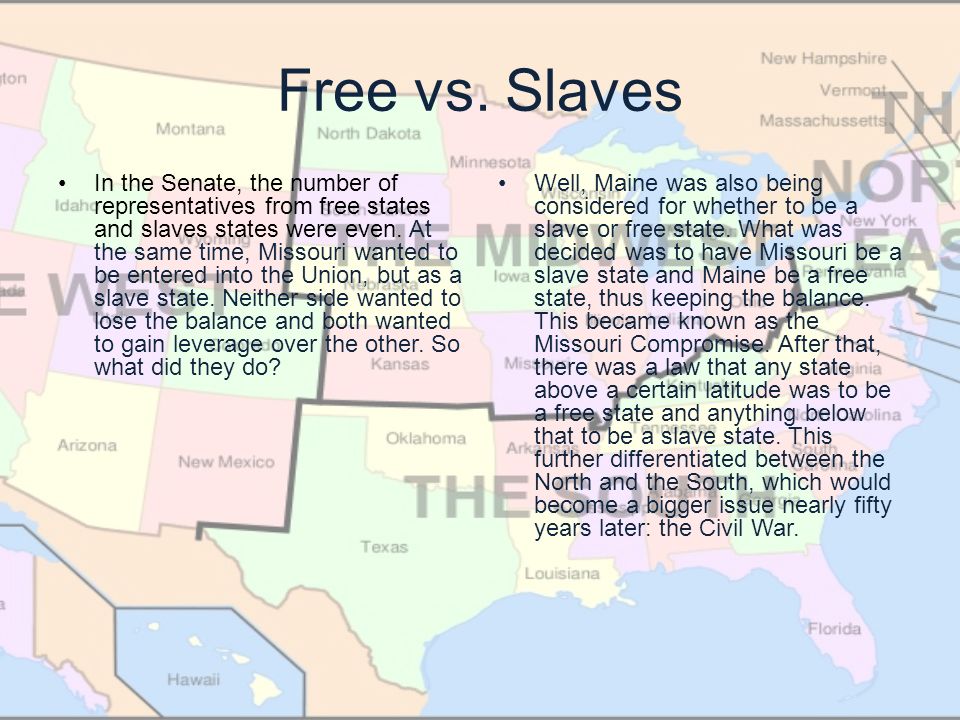 Free vs. Slaves