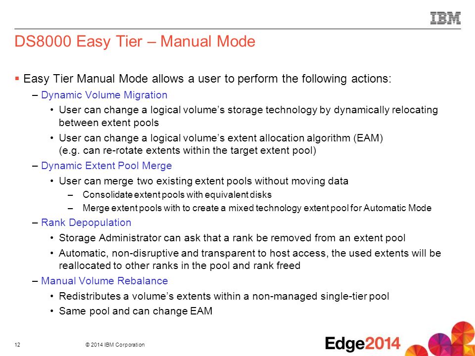 DS8000 Easy Tier – Manual Mode