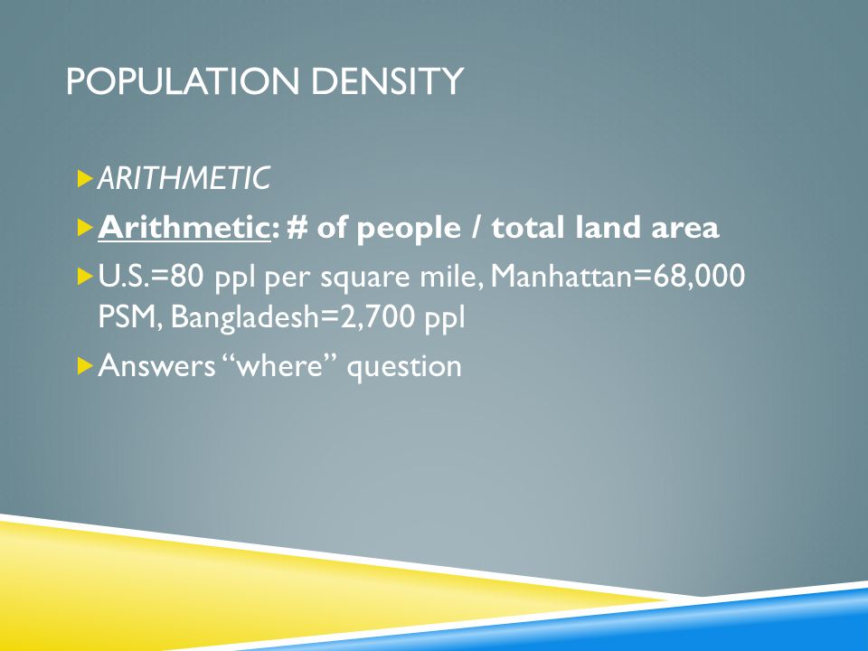 POPULATION DENSITY ARITHMETIC