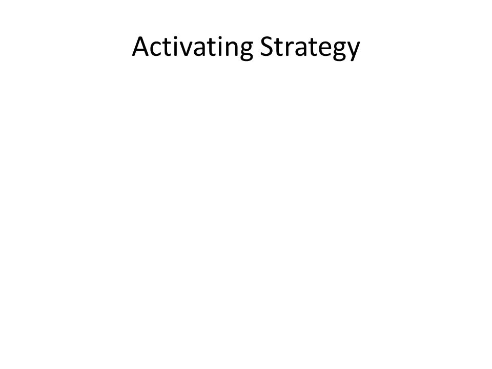 Activating Strategy