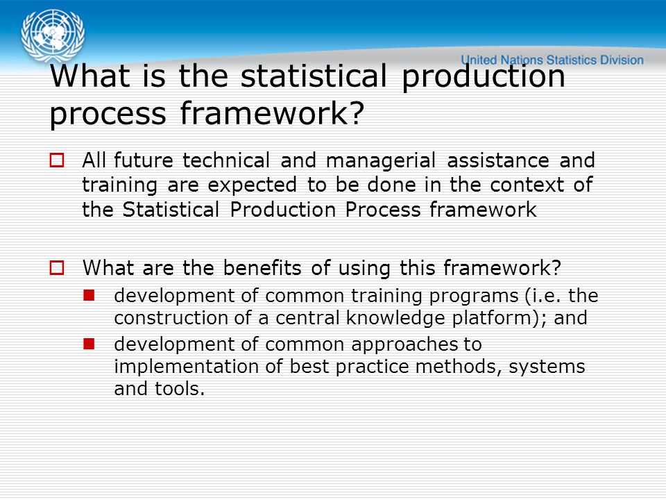 What is the statistical production process framework