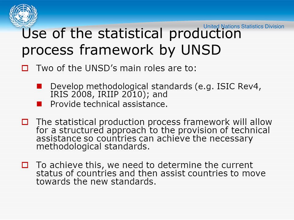 Use of the statistical production process framework by UNSD