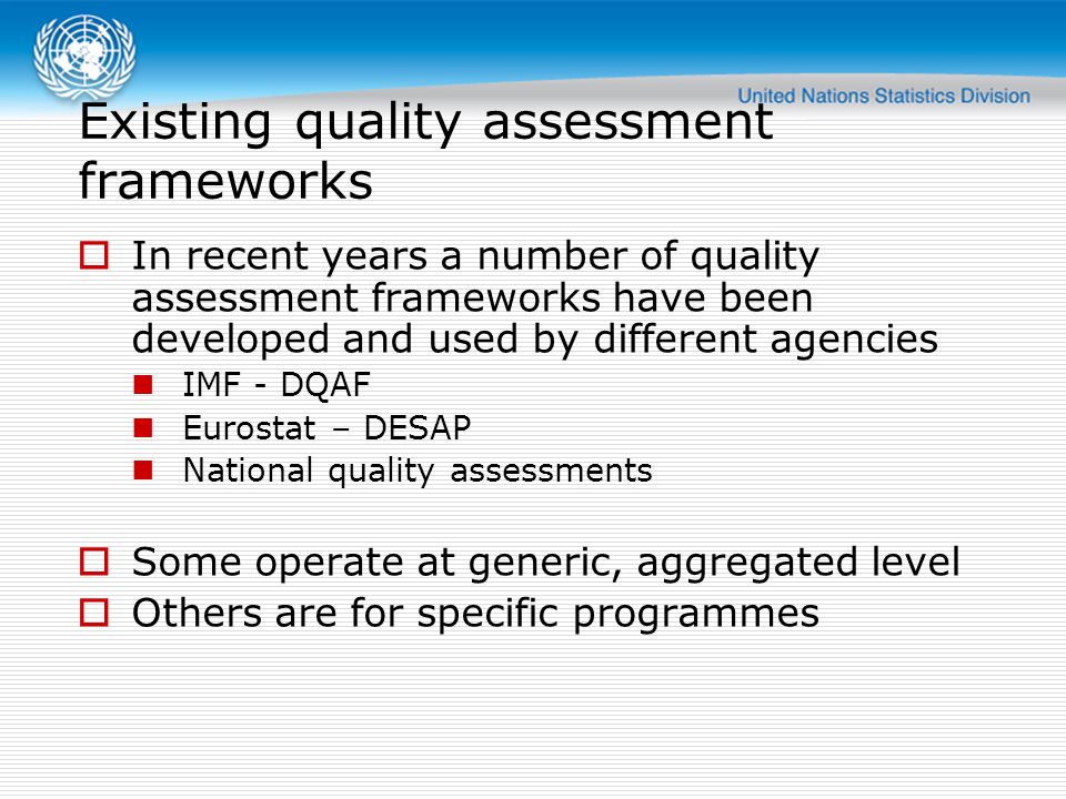 Existing quality assessment frameworks