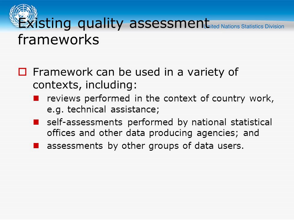 Existing quality assessment frameworks