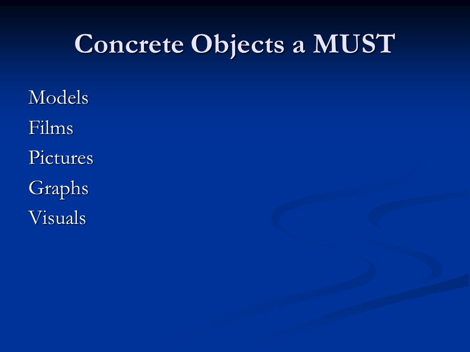 Concrete Objects a MUST