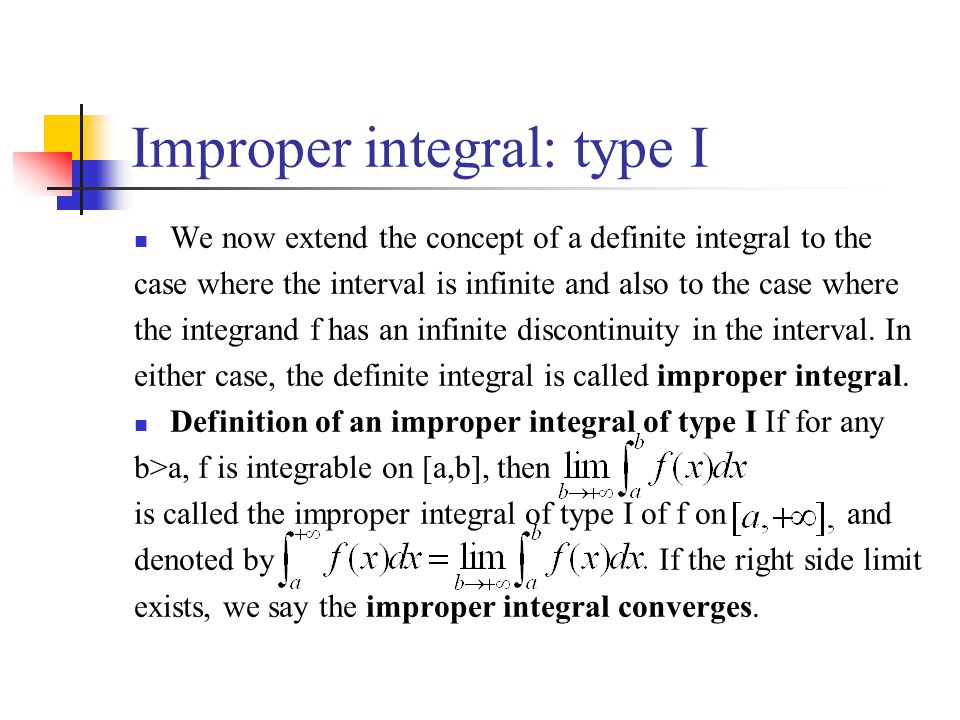 Improper integral: type I