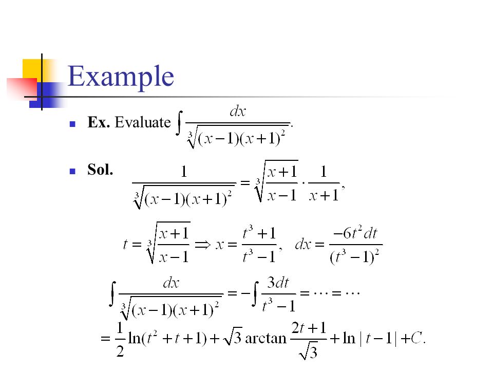 Example Ex. Evaluate Sol.