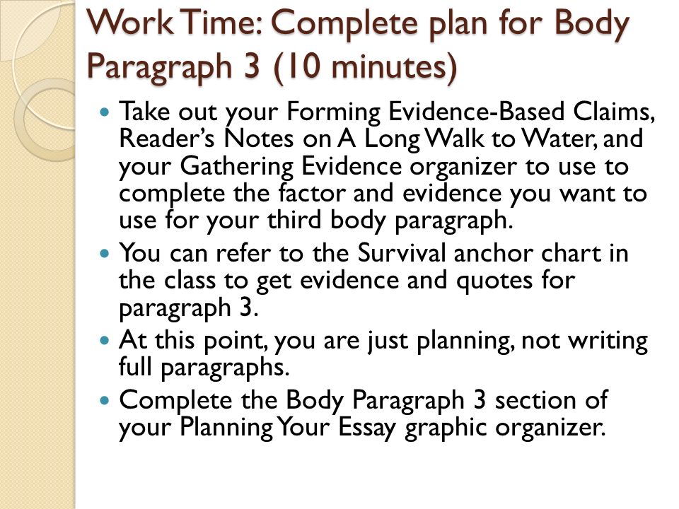 Work Time: Complete plan for Body Paragraph 3 (10 minutes)