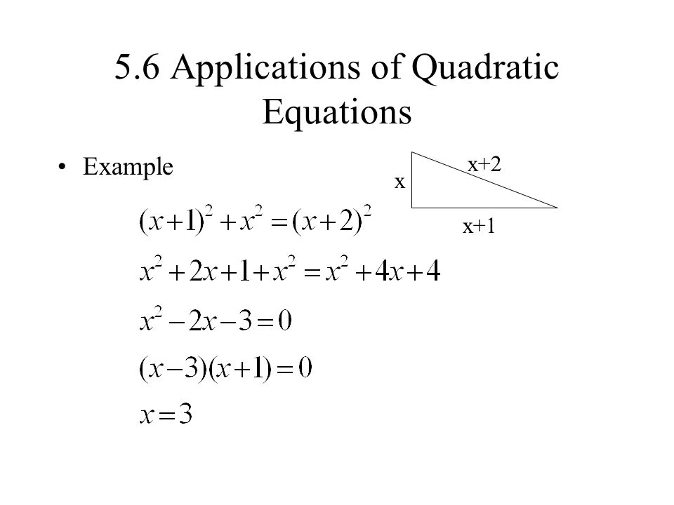 5.6 Applications of Quadratic Equations