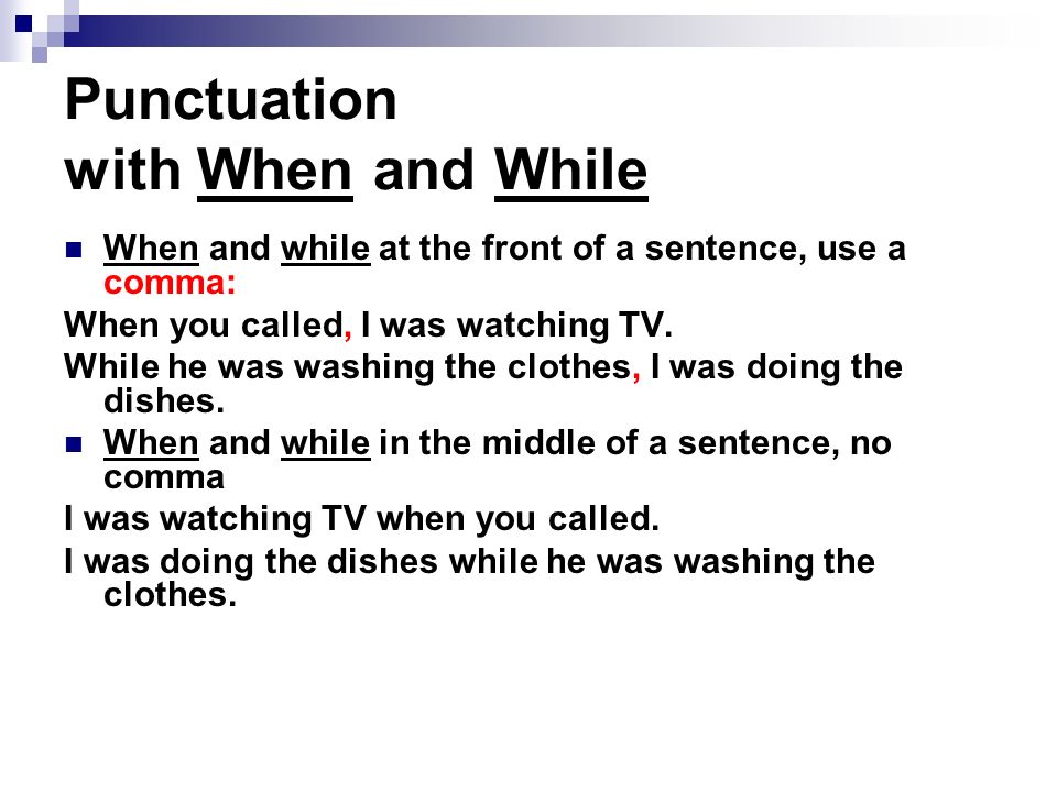 Punctuation with When and While