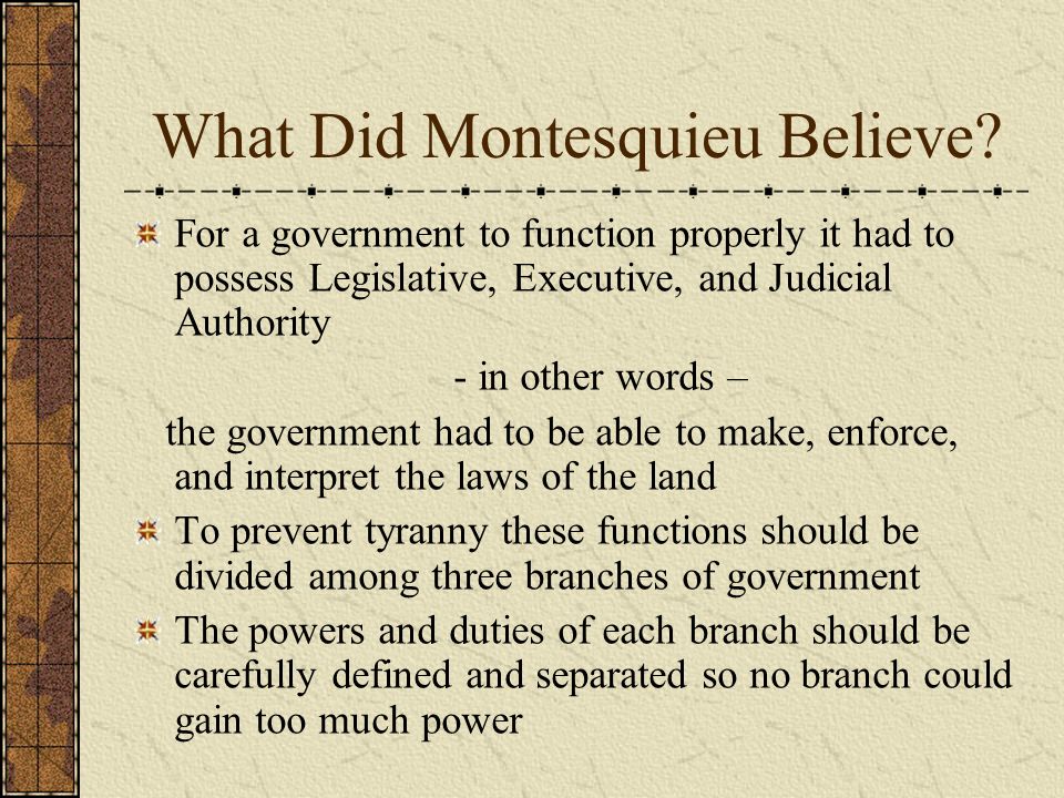 What Did Montesquieu Believe