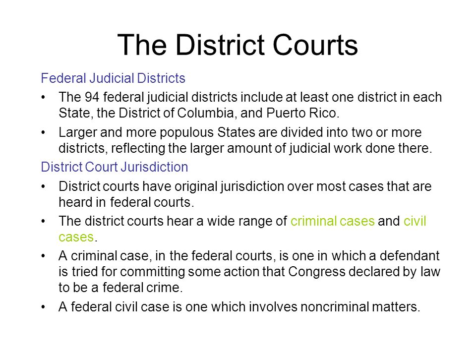 The District Courts Federal Judicial Districts