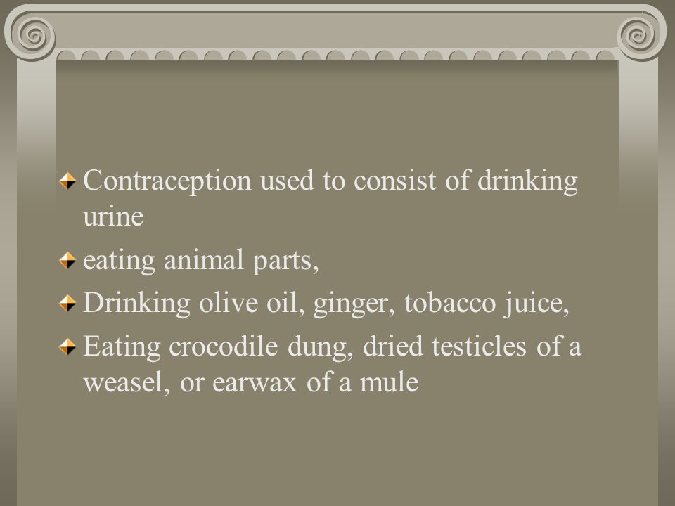 Contraception used to consist of drinking urine