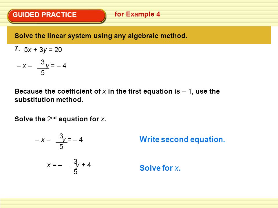 Write second equation. Solve for x. GUIDED PRACTICE for Example 4