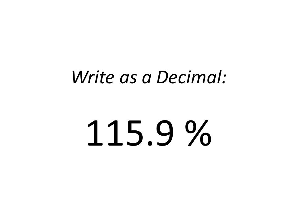Write as a Decimal: %