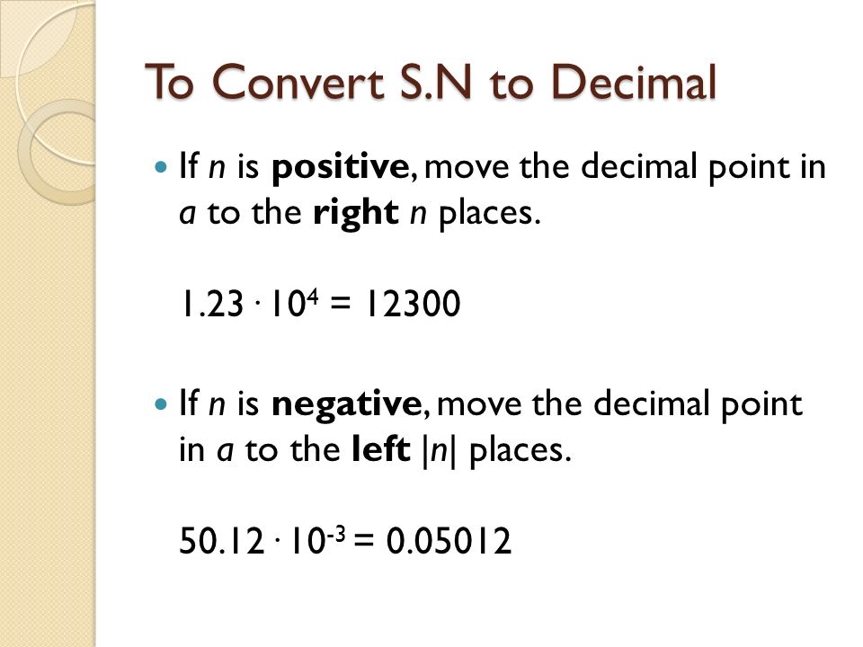 To Convert S.N to Decimal