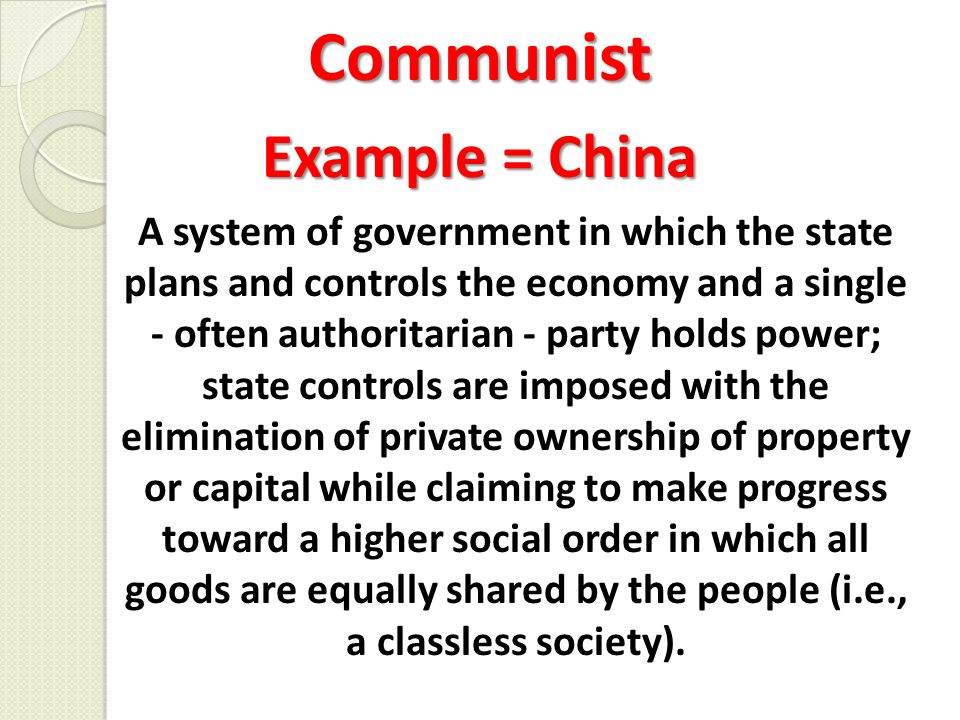 Communist Example = China