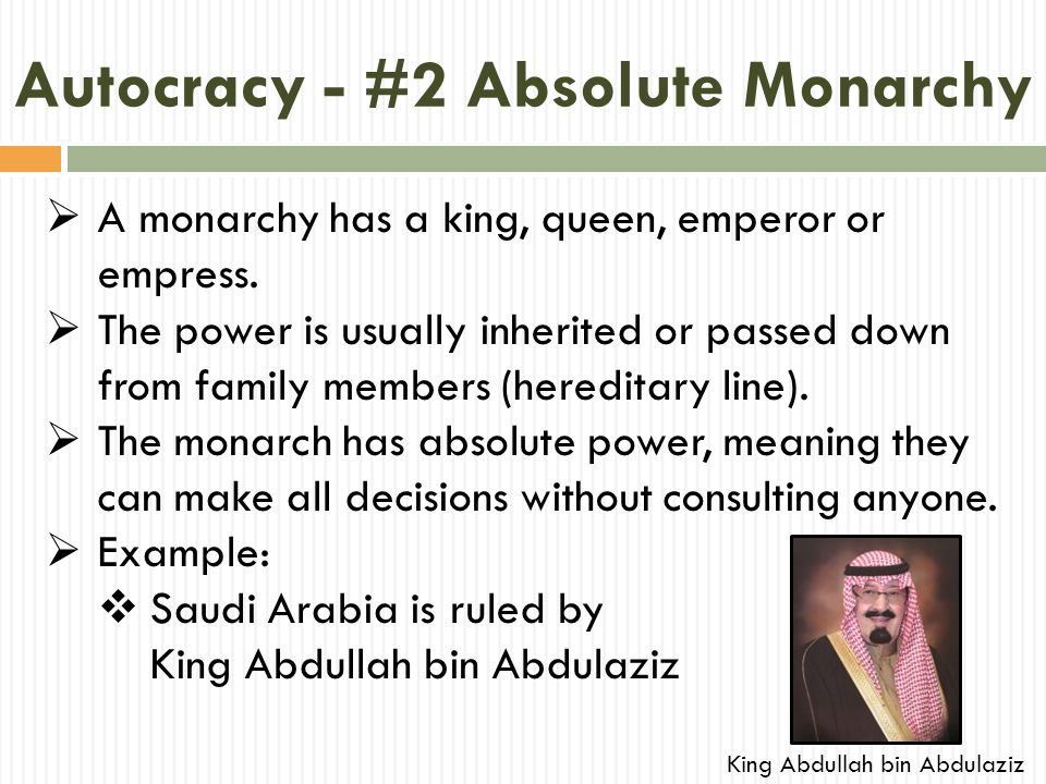 Autocracy - #2 Absolute Monarchy