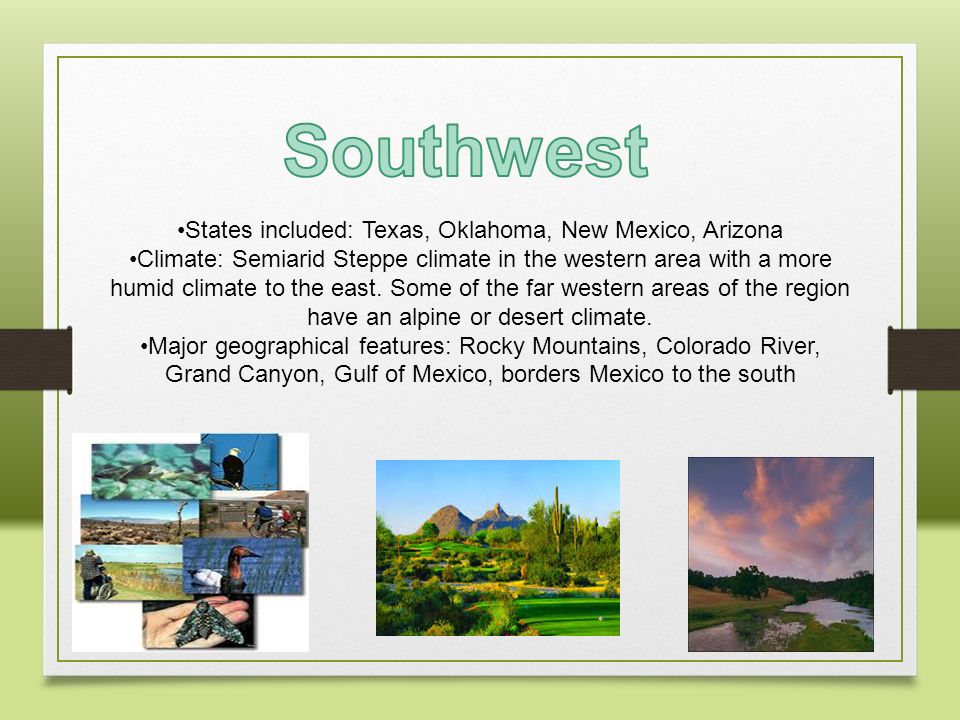 States included: Texas, Oklahoma, New Mexico, Arizona
