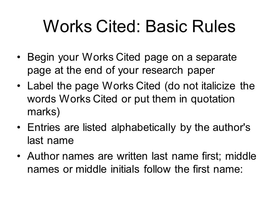 Works Cited: Basic Rules