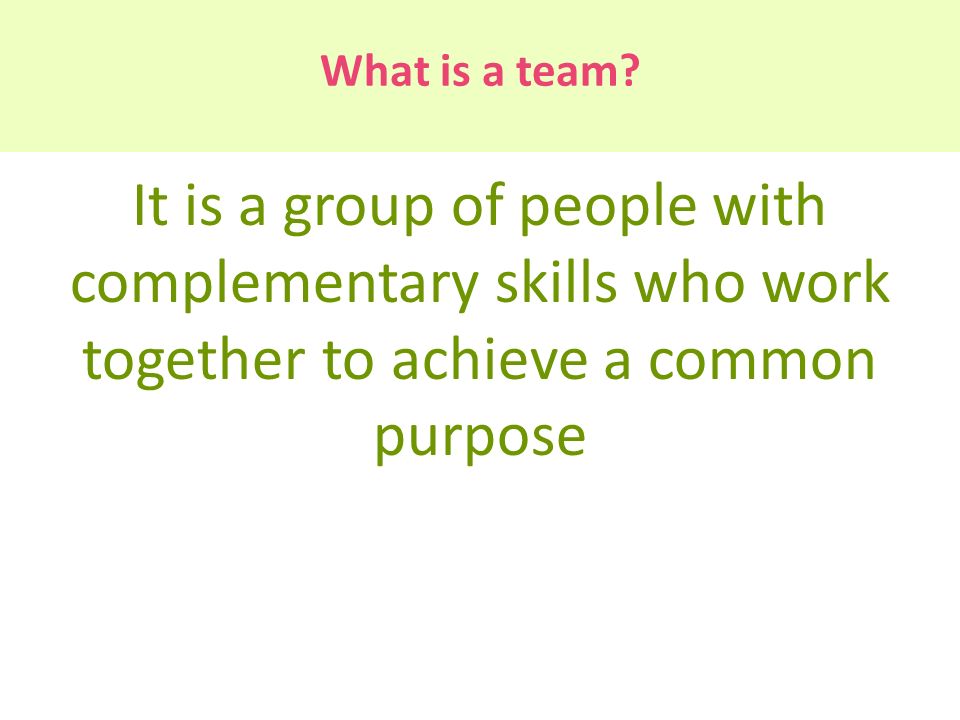 What is a team.